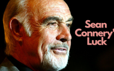 Sean Connery’s Luck